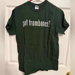Green 'Got Trombones?' T-Shirt